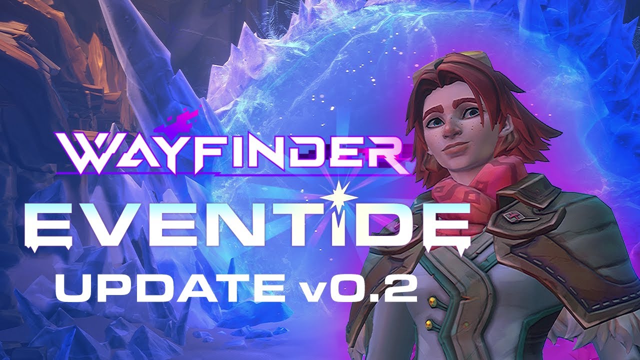 Wayfinder Just Dropped An Update For Fans Of Extremely Long Patch Notes   Wayfinder Update 0 2 